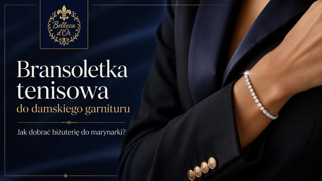 Bransoletka tenisowa do damskiego garnituru — jak dobrać biżuterię do marynarki?