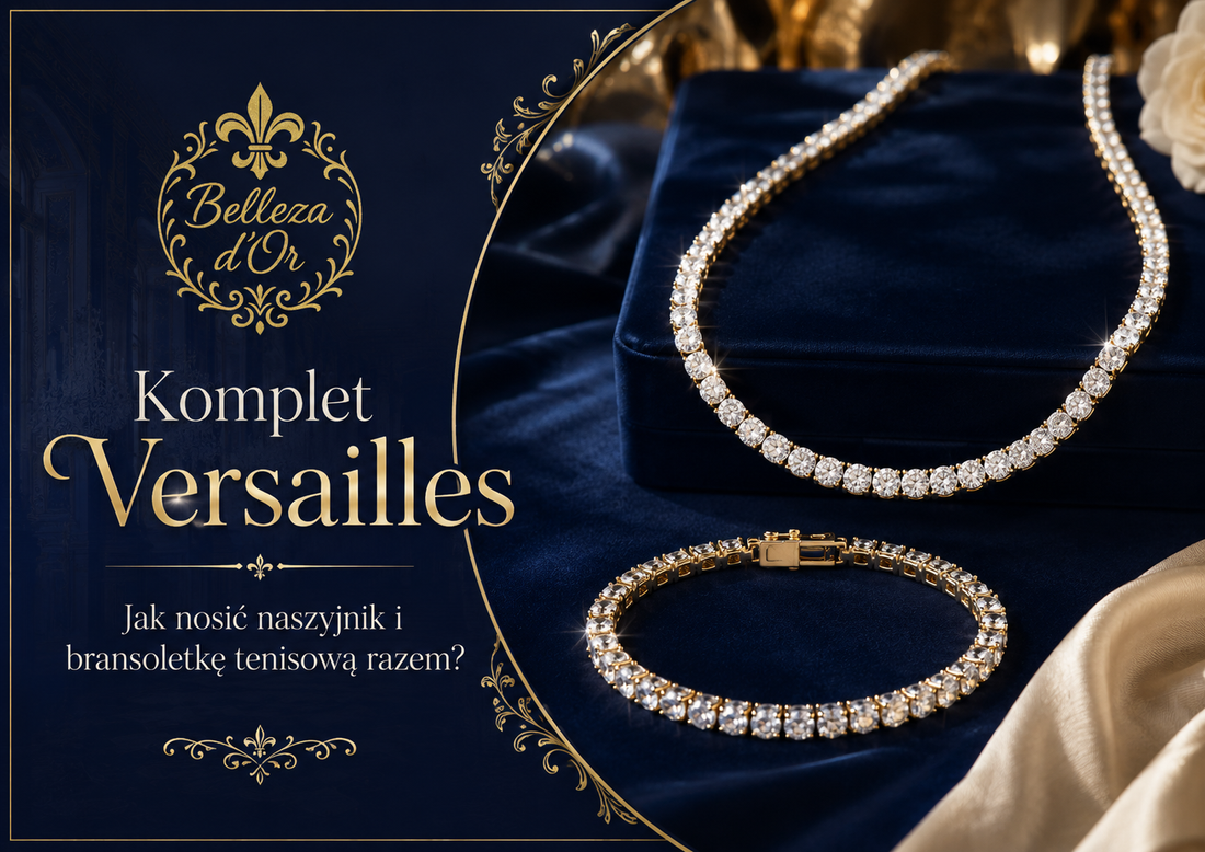 Komplet Versailles — jak nosić naszyjnik i bransoletkę tenisową razem?