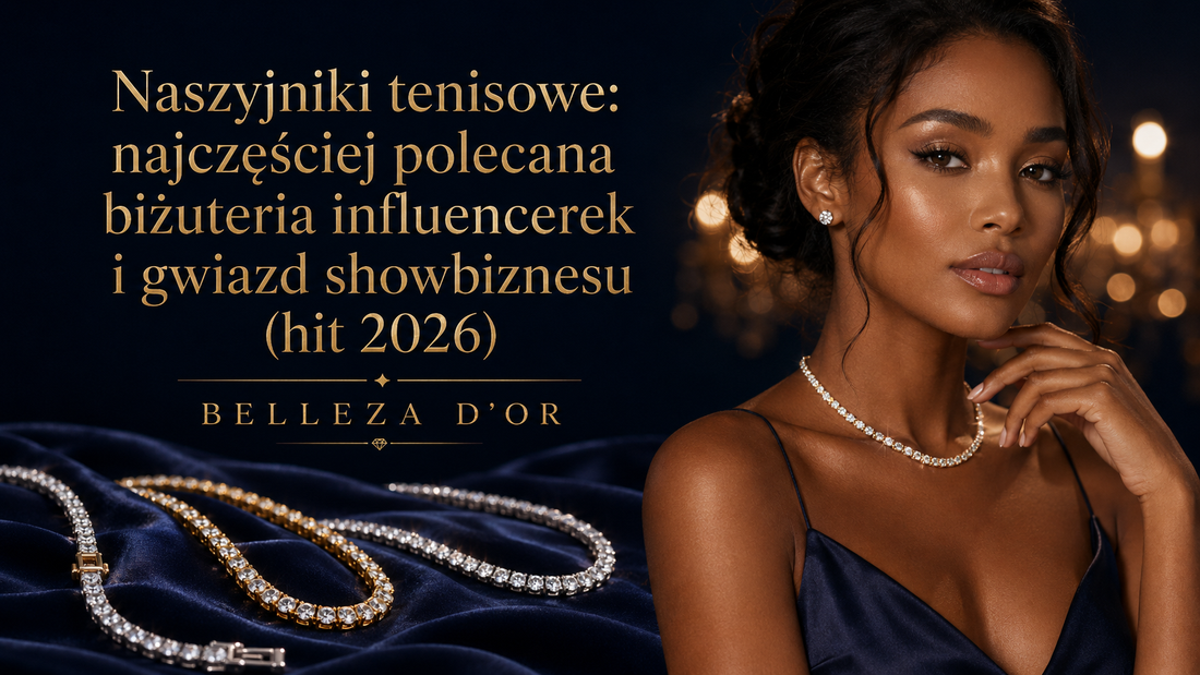Naszyjniki tenisowe najczęściej polecana biżuteria influencerek i gwiazd showbiznesu (hit 2026)