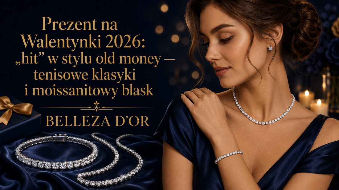 Prezent na Walentynki 2026: „hit” w stylu old money — tenisowe klasyki i moissanitowy blask